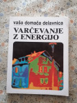 VARČEVANJE Z ENERGIJO - Karl-Heinz Bose