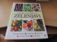 VELIKA KNJIGA O ZELENJAVI S. FERRIE IN OSTALI ZALOŽBA MLADINSKA KNJIGA