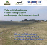 Vpliv različnih pristopov v izrabi suhih pašnikov na ohranjanje biotsk