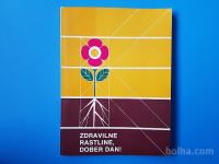 ZDRAVILNE RASTLINE, DOBER DAN!