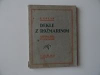 C.GOLAR, DEKLE Z ROŽMARINOM, LJUDSKA IGRA V 4 DEJANJIH, 1931