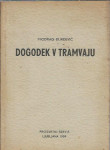 Dogodek v tramvaju / Miodrag Đurđević