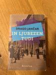 In ljubezen tudi - Drago Jančar