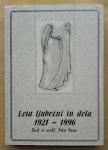 LETA LJUBEZNI IN DELA 1921 - 1996, (Šentjakobsko gledališče)