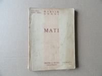 MAKSIM GORKI, MATI, DRAMA V PETIH DEJANJIH, 1947