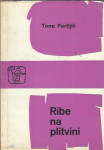 Ribe na plitvini / Tone Partljič