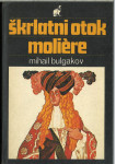 Škrlatni otok ; Molière / Mihail Bulgakov