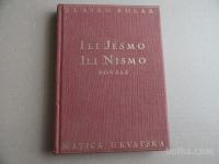 SLAVKO KOLAR, ILI JESMO ILI NISMO, 1933, MH