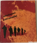STALINOVI ZDRAVNIKI – Drama v dveh dejanjih – Miloš Mikeln