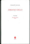 Zbrano delo: Tretja knjiga ;Dramskii spisi II;  Afera/ Primož Kozak