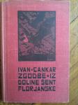 Zgodbe iz doline Šentflorjanske - Ivan Cankar (prva izdaja)