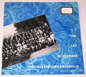 100 LET SLOVENSKE UČITELJSKE ORGANIZACIJE