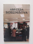 ABECEDA BORZNIŠTVA