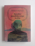 ANTON KOMAT, ZGODBE POZABLJENEGA SVETA