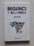 BEGUNCI V SLOVENIJI, ZBORNIK RAZPRAV, BLED 1992