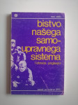 BISTVO NAŠEGA SAMOUPRAVNEGA SISTEMA