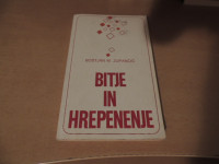 BITJE IN HREPENENJE B. M. ZUPANČIČ ZALOŽBA KOMUNIST 1989
