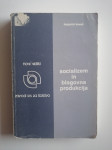 BOGOMIR KOVAČ, SOCIALIZEM IN BLAGOVNA PRODUKCIJA