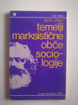 BORIS ZIHERL, TEMELJI MARKSITIČNE OBČE SOCIOLOGIJE