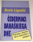ČEDERMACI DANAŠNJEGA DNE – Boris Lipužič