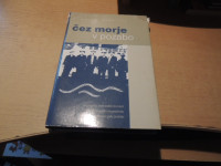 ČEZ MORJE V POZABO M. SJEKLOČA FIT MEDIA 2004
