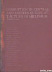 Corruption in Central and Eastern Europe (korupcija)