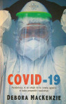 COVID-19, Debora MacKenzie