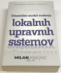DINAMIČNI MODEL VODENJA LOKALNIH UPRAVNIH SISTEMOV - Milan Krajnc
