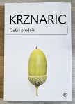 DOBRI PREDNIK Roman Krznaric