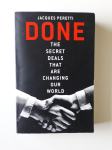 DONE, THE SECRET DEALS THAT ARE CHANGING OUR WORLD, J.PERETTI