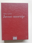 { DRUŽBOSLOVJE } ○Javno mnenje (Splichal Slavko)
