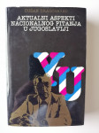 DUŠAN DRAGOSAVAC, AKTUALNI ASPEKTI NACIONALNOG PITANJA U YU
