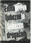 Edina prava ljubezen je ljubezen do drugačnih