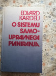 EDVARD KARDELJ O SISTEMU SAMOUPRAVNEGA PLANIRANJA