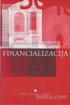 FINANCIALIZACIJA : tematska številka ob 65. obletnici revije