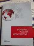 INDUSTRIAL POLICY IN RETROSPECTIVE