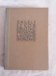 IZVOR DRUŽINE PRIVATNE LASTNINE IN DRŽAVE - Friedrich Engels