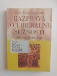 JEAN-LEON BEAUVOIS, RAZPRAVA O LIBERALNI SUŽNOSTI, ANALIZA PODREJANJA