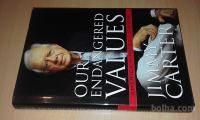 Our endangered values -America's moral crisis /Jimmy Carter / angleško