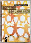 KAJ JE POPULIZEM? Jan-Werner Muller
