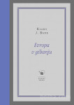 Klaus J. Bade: EVROPA V GIBANJU