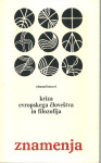 Kriza evropskega človeštva in filozofija / Edmund Husserl