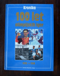 Kronika 100 let olimpijskih iger (1896-1996)