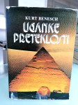 Kurt Benesch – Uganke preteklosti - 1979. Poštnina vključena.