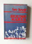 LEV KREFT, BERIMO MARXA, 1981