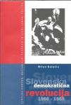 lovenska demokratična revolucija 1986-1988 / Milan Balažic