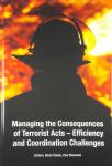 MANAGING THE CONSEQUENCES OF TERRORIST ACTS