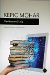 NEVIDNA MOČ KNJIG, Kepic Mohar