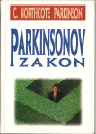 Parkinsonov zakon ali Na lovu za napredkom / C. Northcote Parkinson