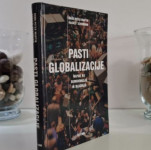 DRUŽBOSLOVJE - PASTI GLOBALIZACIJE, NAPAD NA DEMOKRACIJO IN BLAGINJO